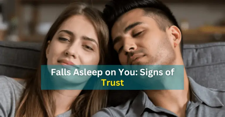 Falls Asleep on You Signs of Trust